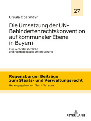 cover image of Die Umsetzung der UN-Behindertenrechtskonvention auf kommunaler Ebene in Bayern